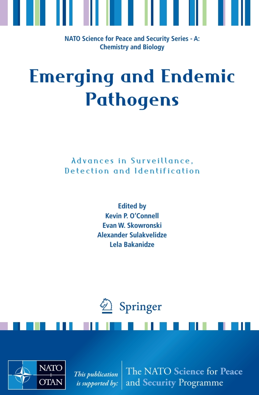 Emerging and Endemic Pathogens Advances in Surveillance, Detection and Identification 1st Edition