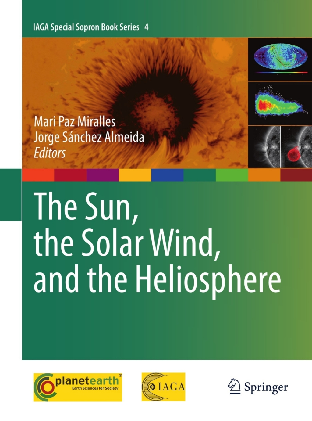 The Sun, the Solar Wind, and the Heliosphere 