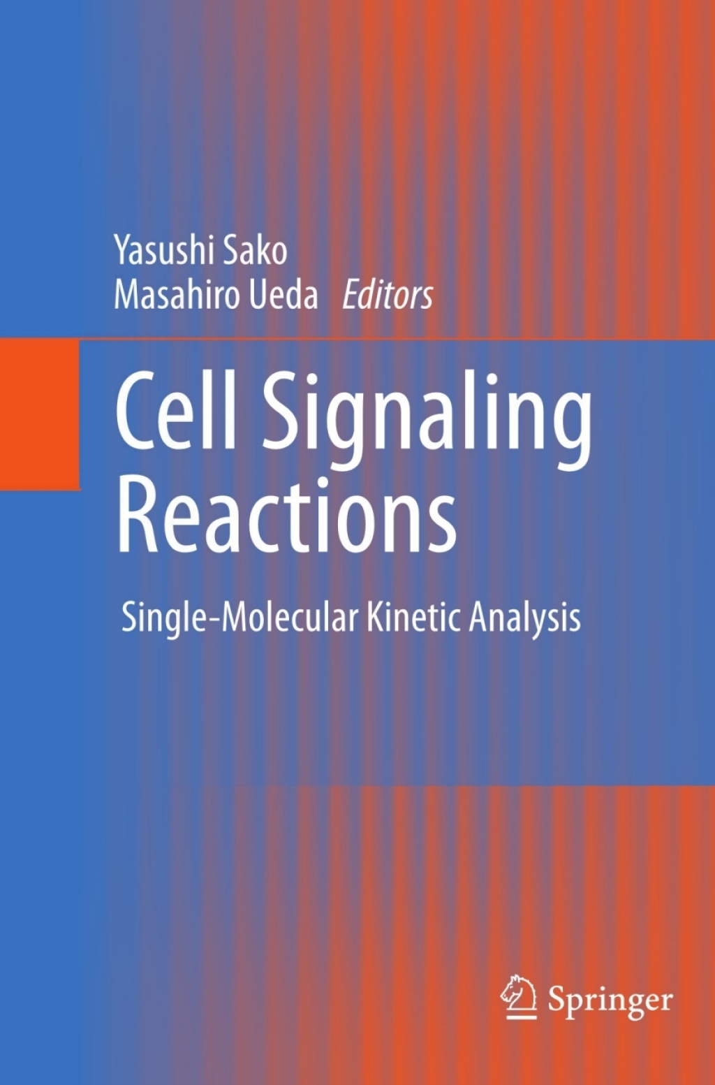 Cell Signaling Reactions Single-Molecular Kinetic Analysis 