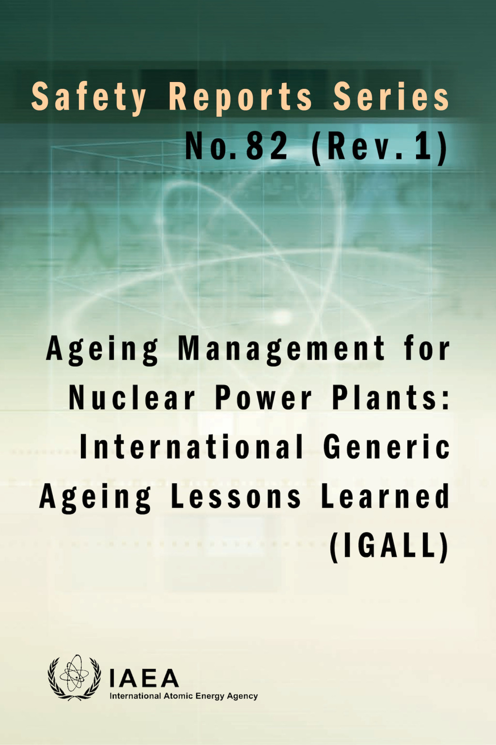Ageing Management for Nuclear Power Plants: International Generic Ageing Lessons Learned (IGALL) 