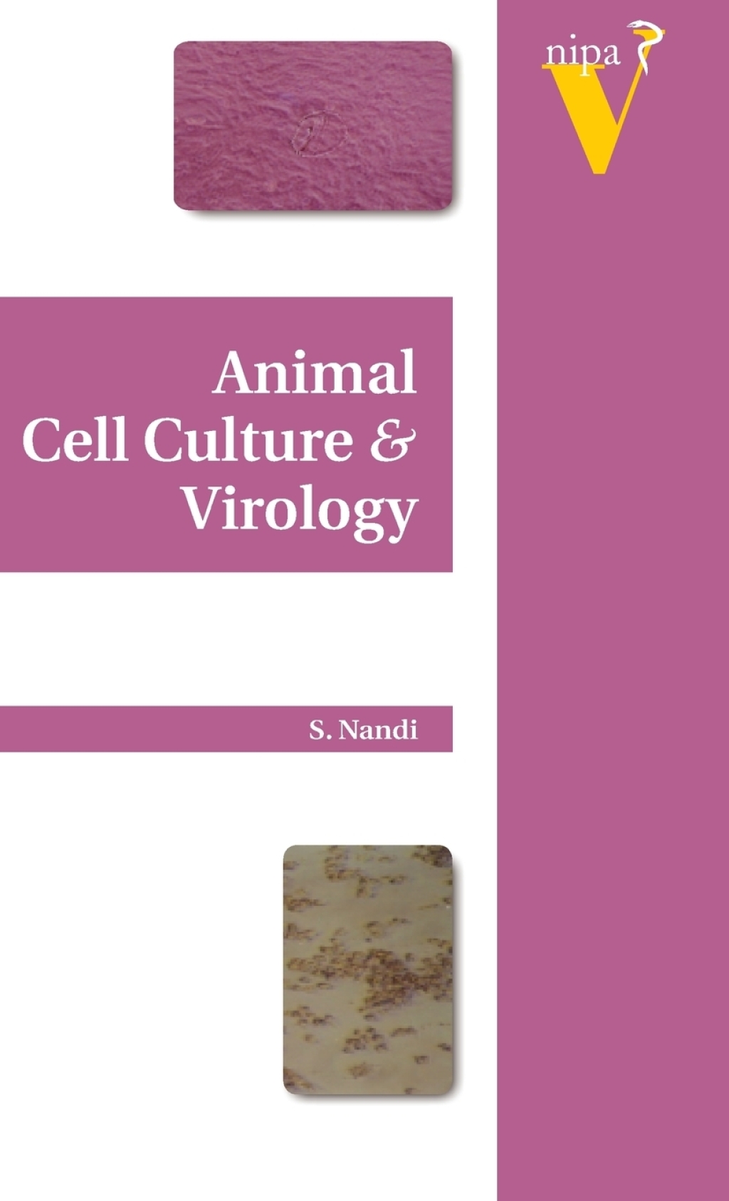 Animal Cell Culture and Virology 