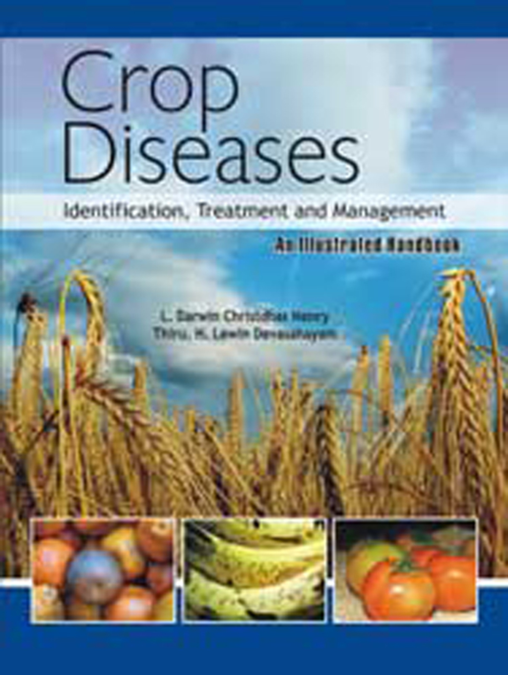 Crop Diseases: Identification,Treatment and Management 