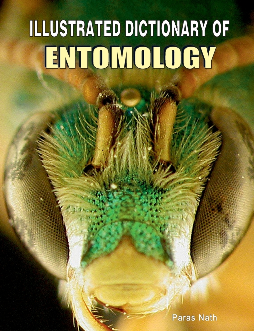 Illustrated Dictionary of Entomology 