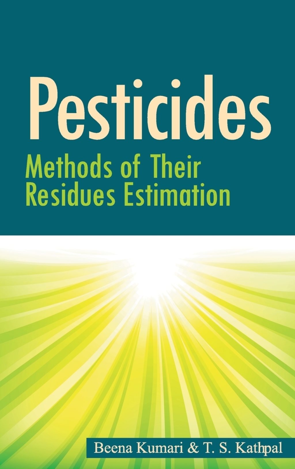 Pesticides: Methods of Their Residues Estimation 