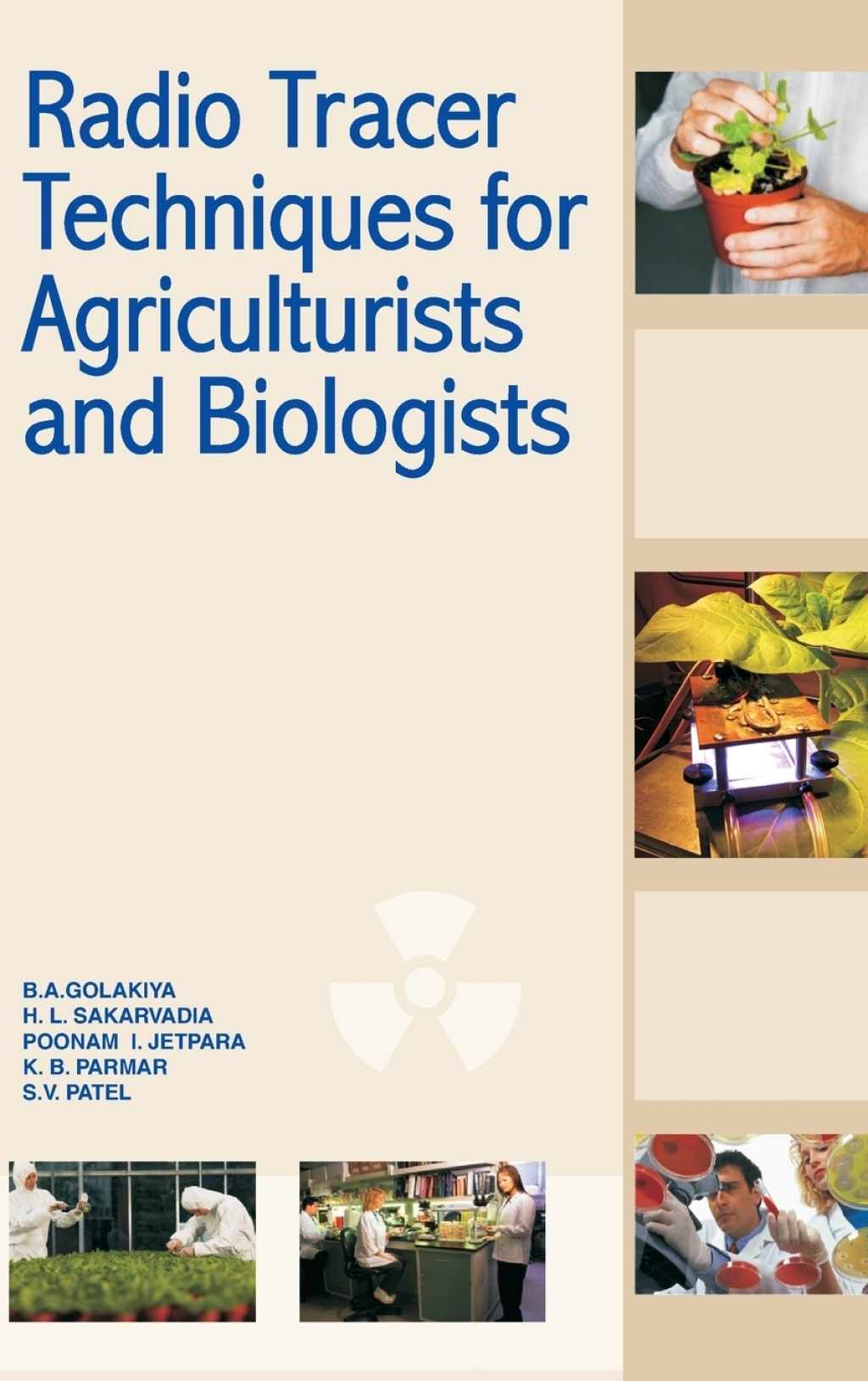 Radio Tracer Techniques for Agriculturists and Biologists 