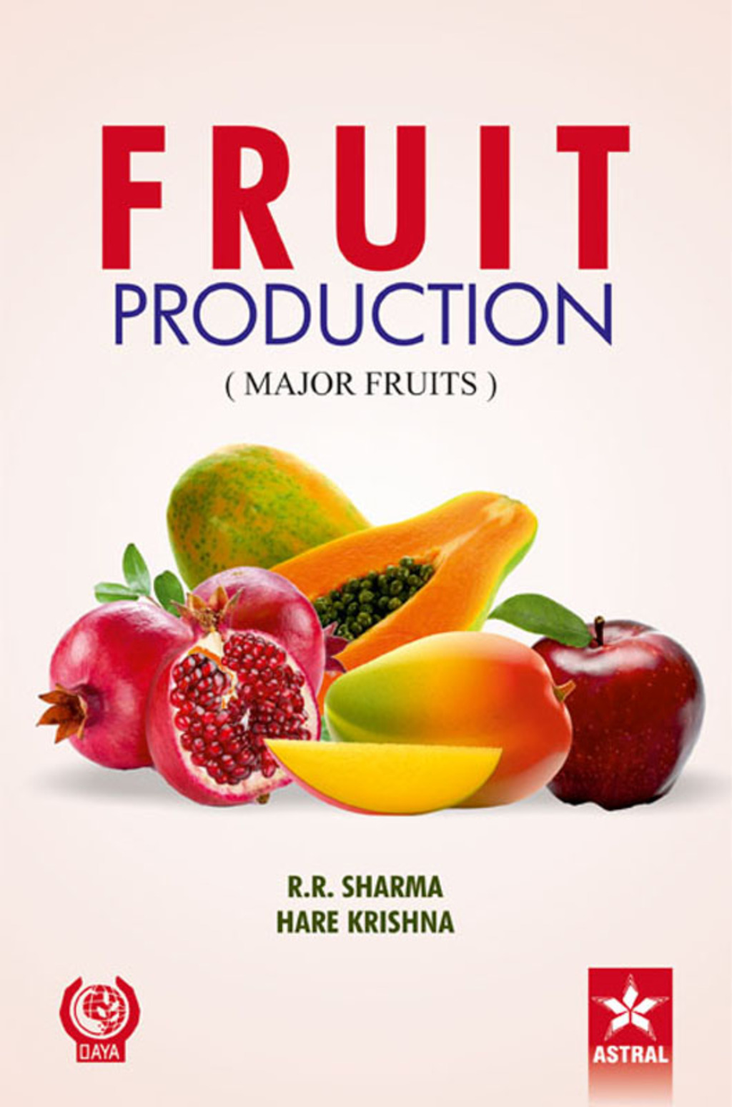 Fruit Production: Major Fruits 