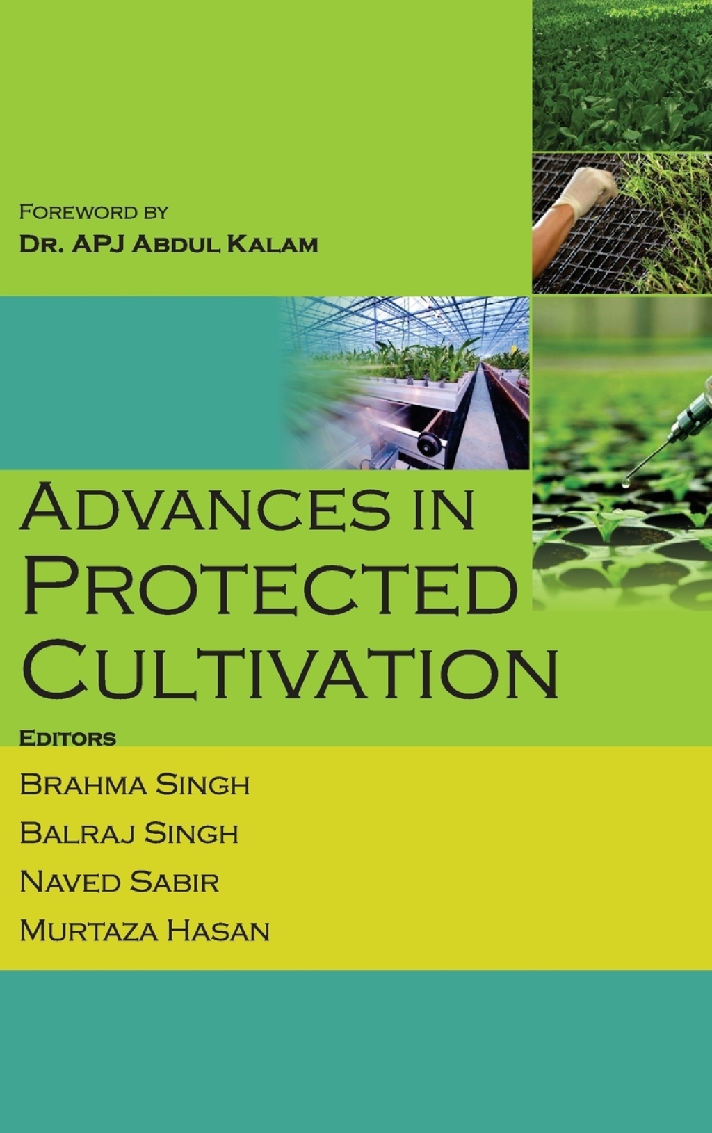 Advances in Protected Cultivation 