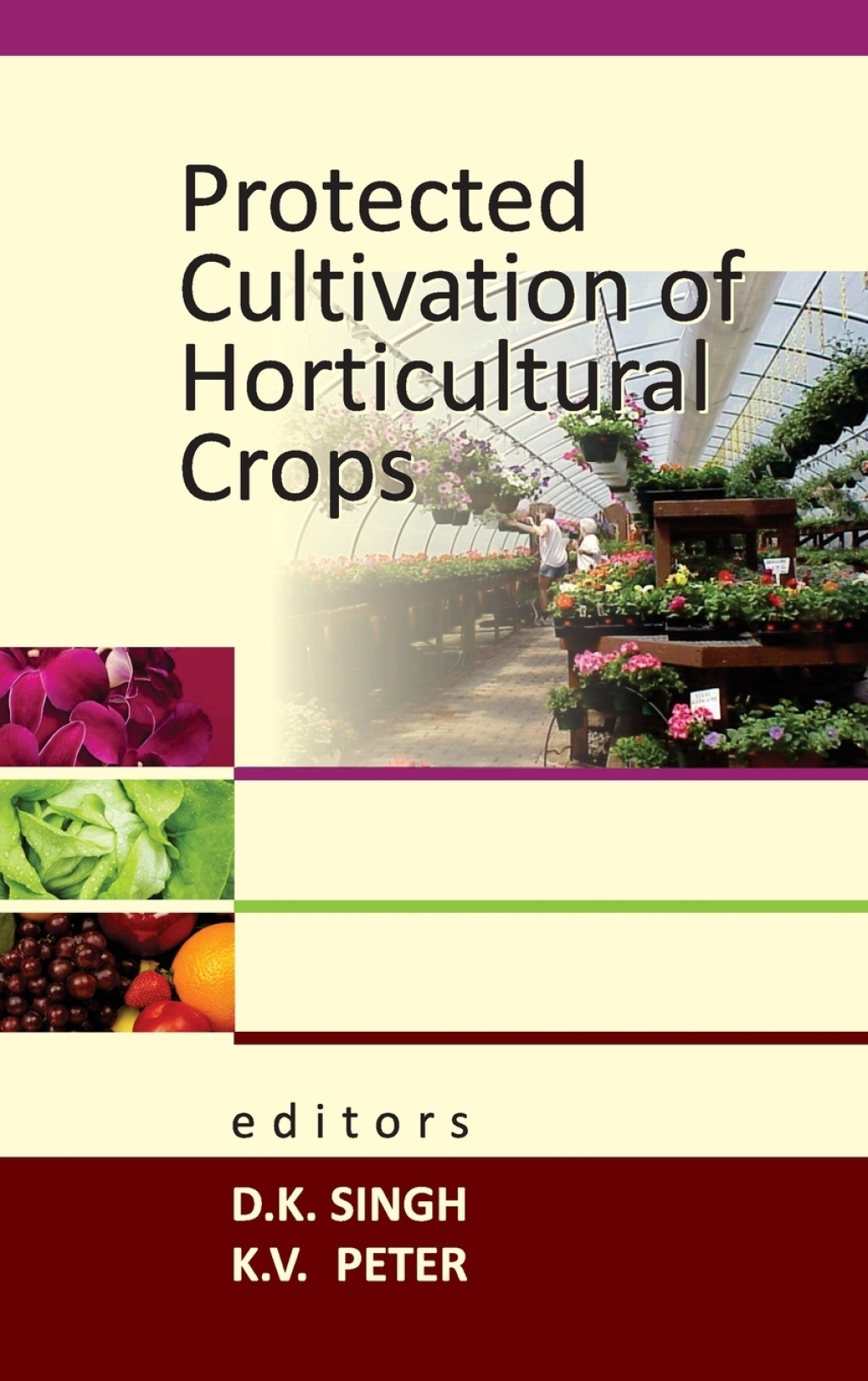 Protected Cultivation of Horticultural Crops 