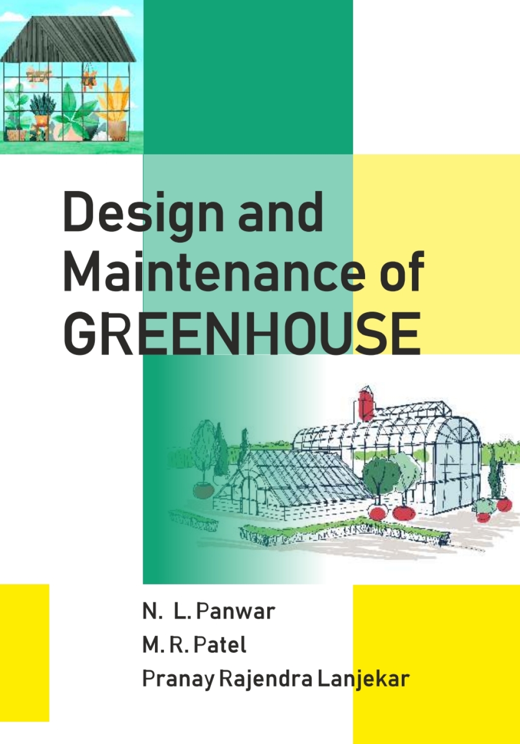 Design and Maintenance of Greenhouse 1st Edition