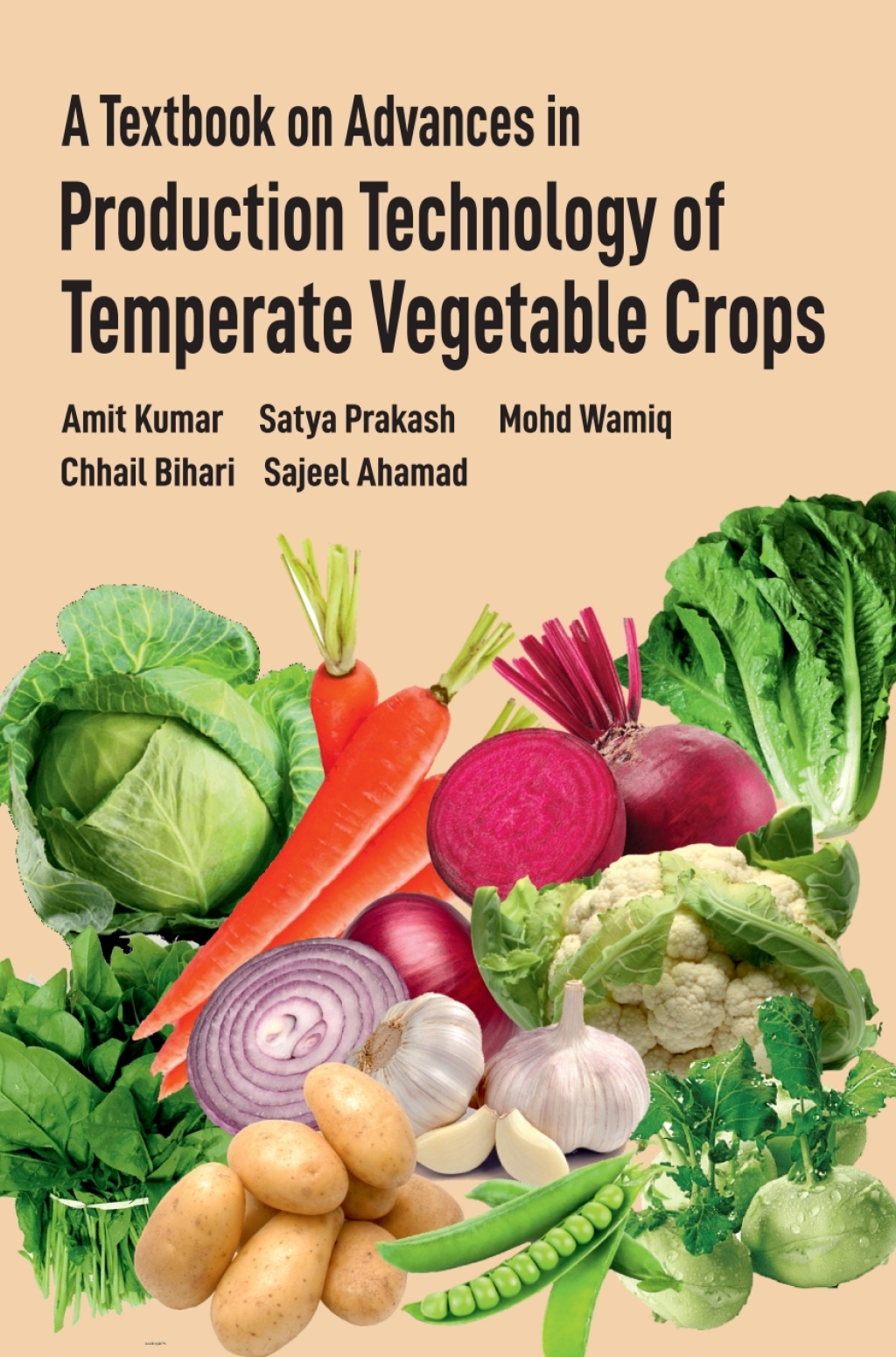 A Textbook on Advances in Production Technology of Temperate Vegetable Crops 1st Edition