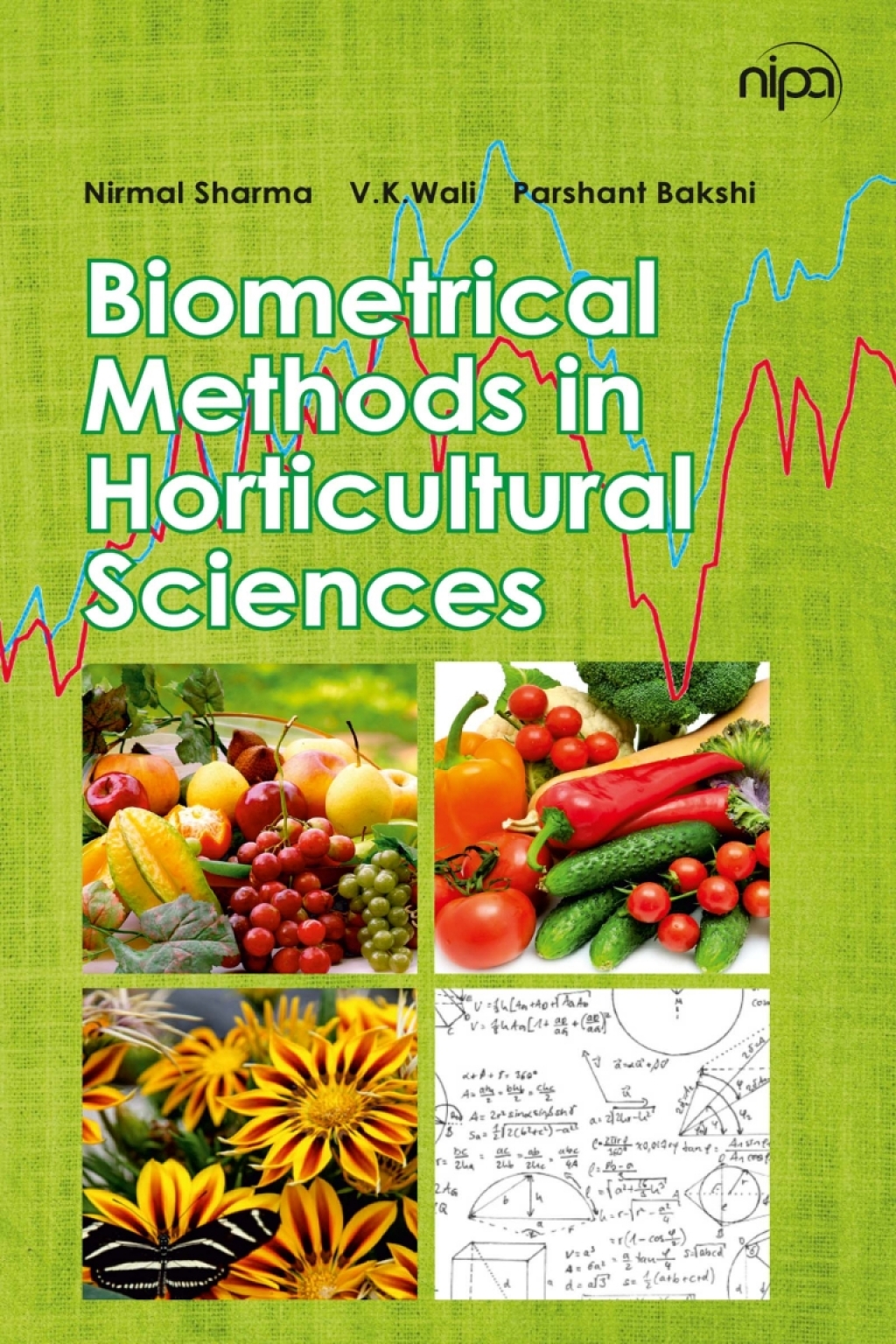 Biometrical Methods in Horticultural Sciences 1st Edition