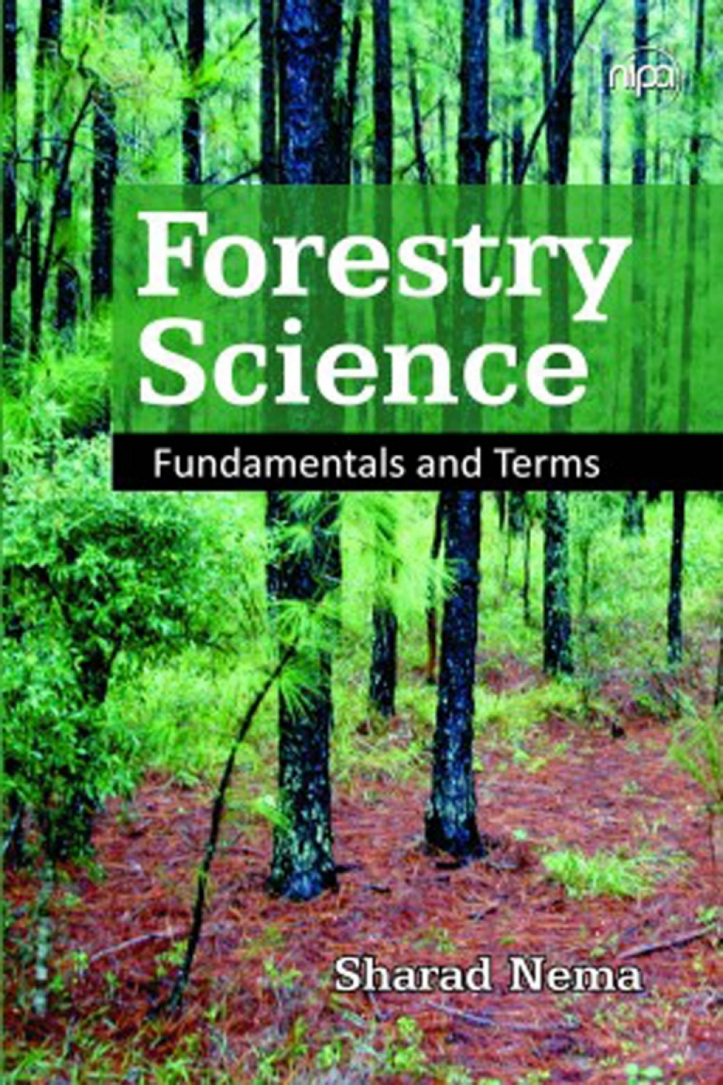 Forestry Science: Fundamentals and Terms 1st Edition