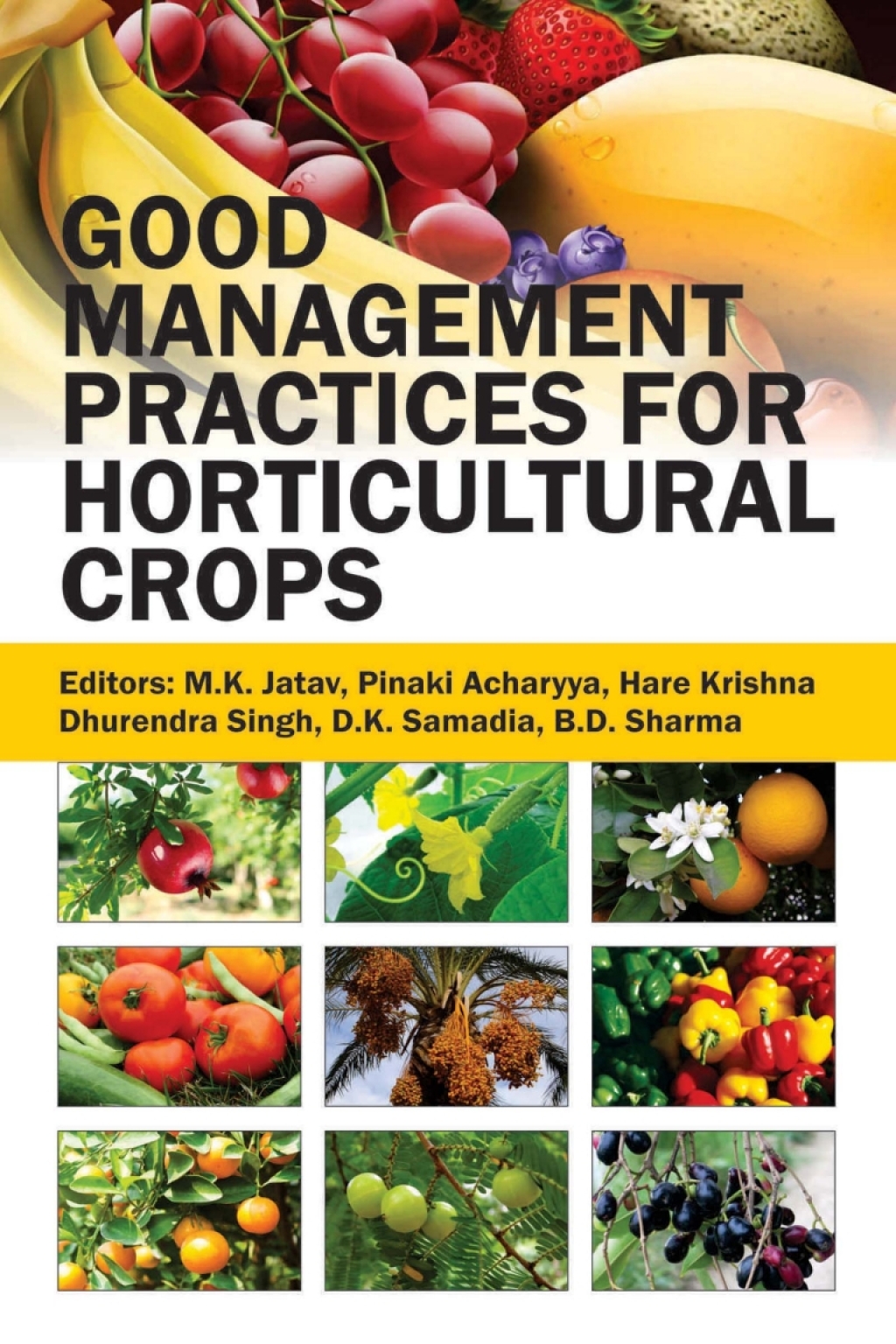 Good Management Practices for Horticultural Crops 1st Edition