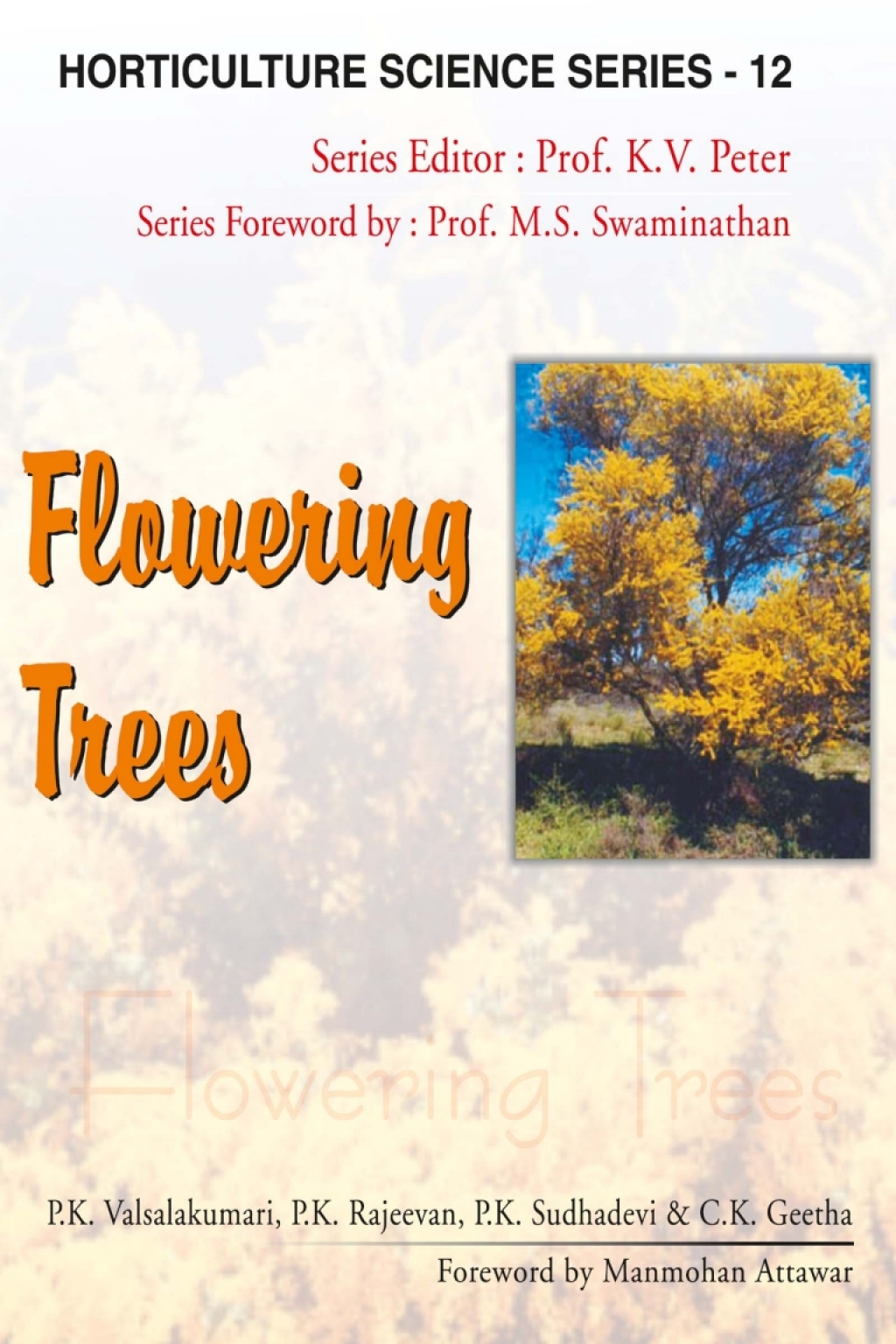 Flowering Trees : Horticulture Science Series 1st Edition