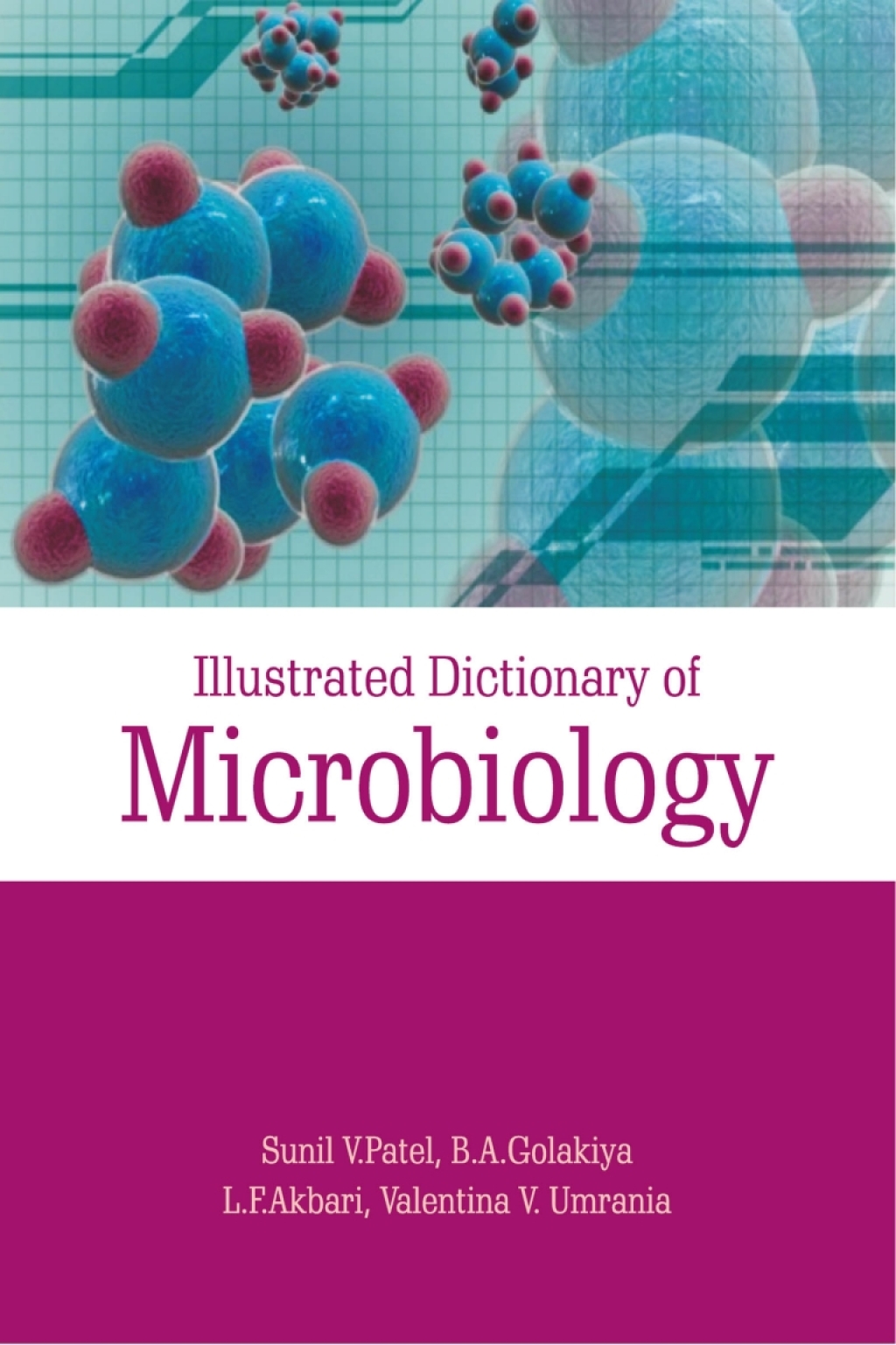 Illustrated Dictionary of Microbiology 1st Edition