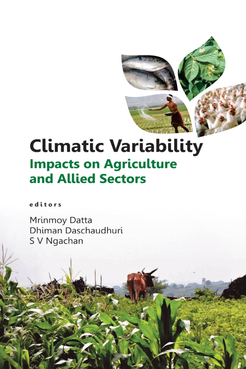 Climatic Variability: Impacts on Agriculture and Allied Sectors 1st Edition