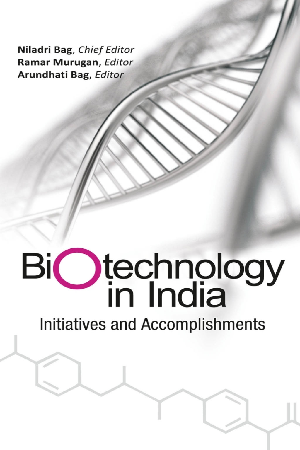 Biotechnology in India: Initiatives and Accomplishments 1st Edition