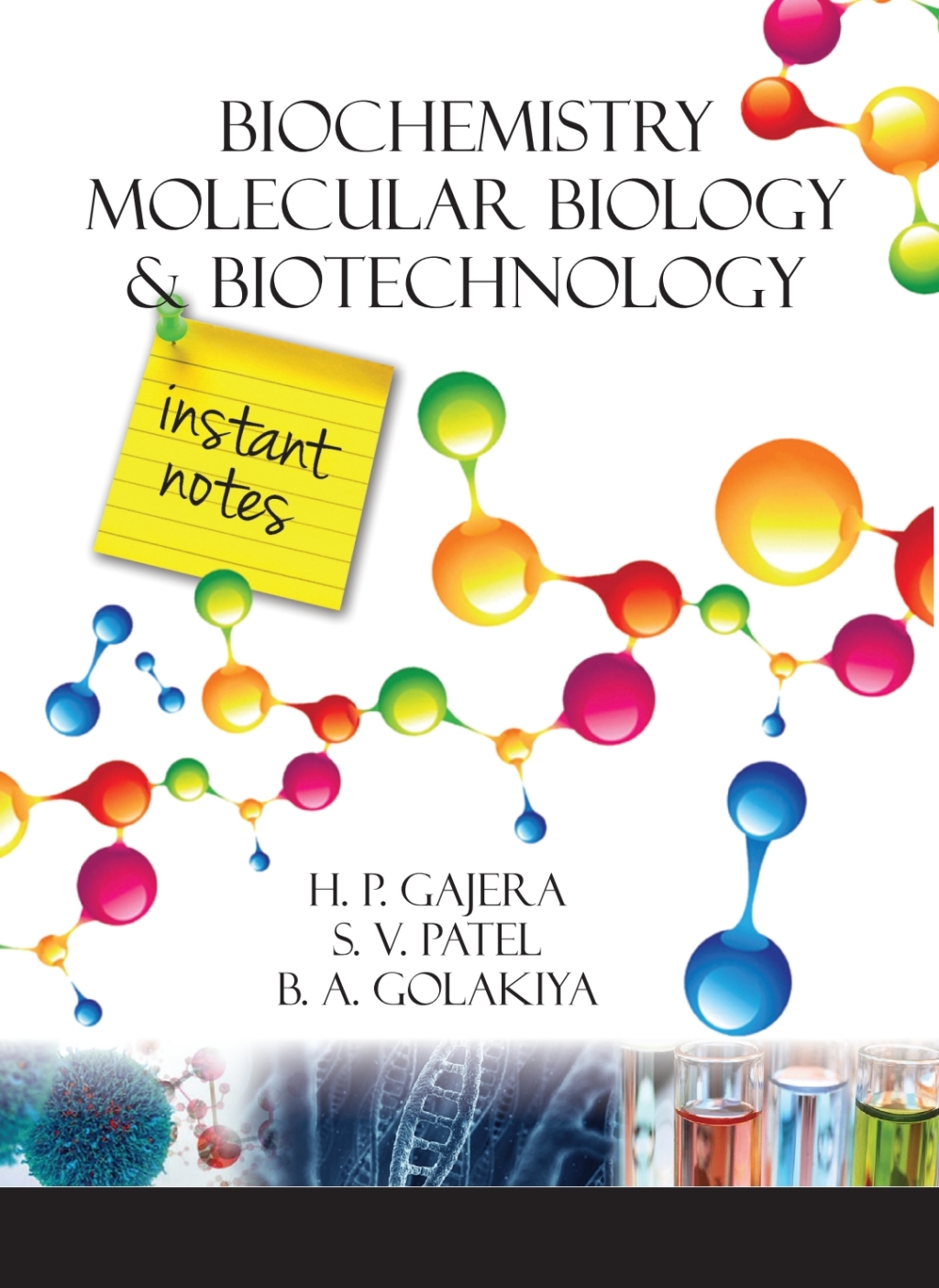 Biochemistry Molecular Biology and Biotechnology: Instant Notes 1st Edition