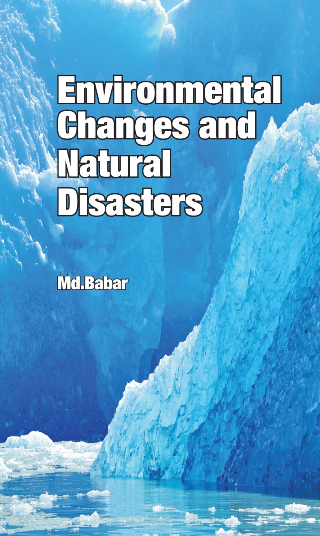 Environmental Changes and Natural Disasters 1st Edition