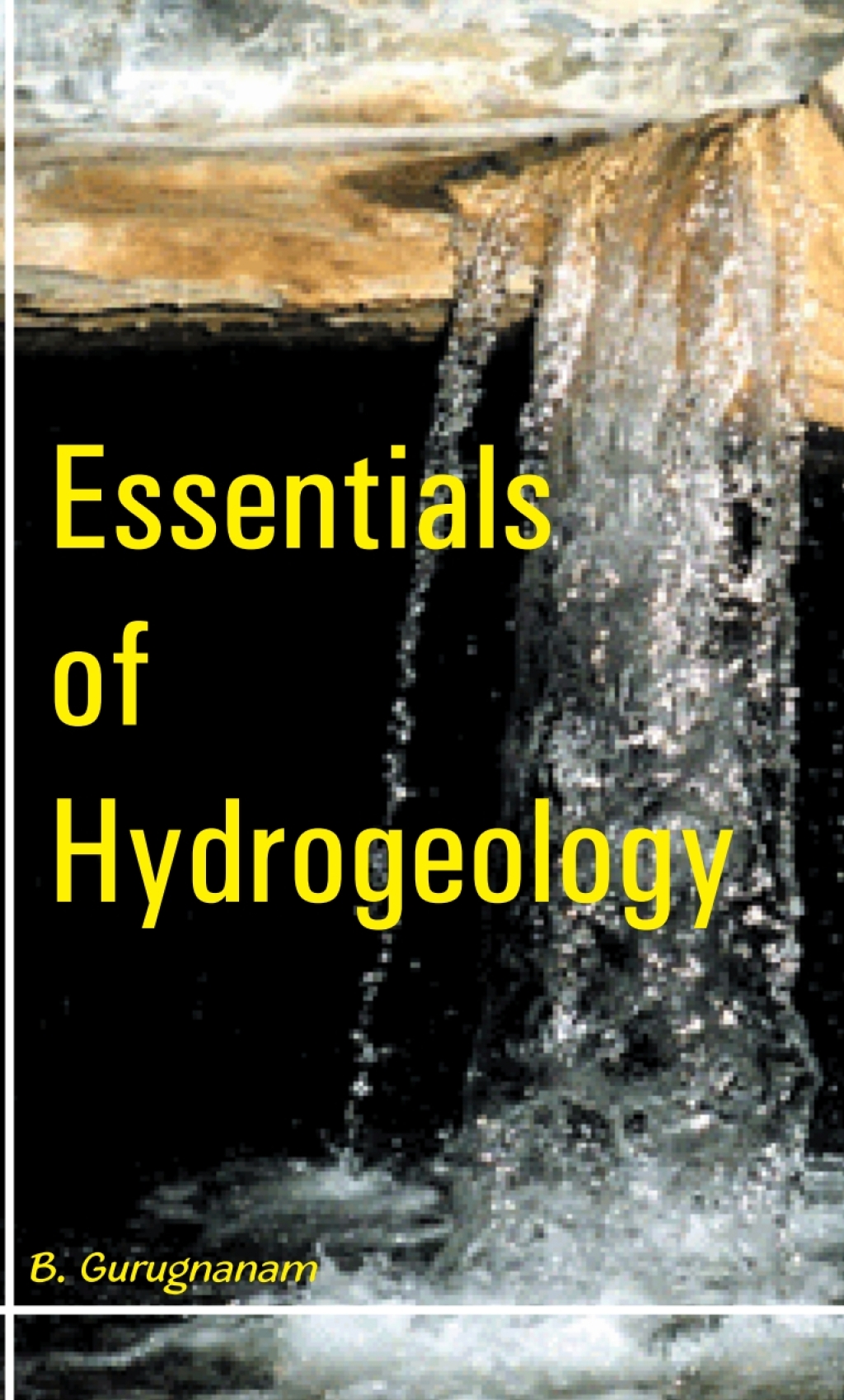 Essentials of Hydrogeology 1st Edition