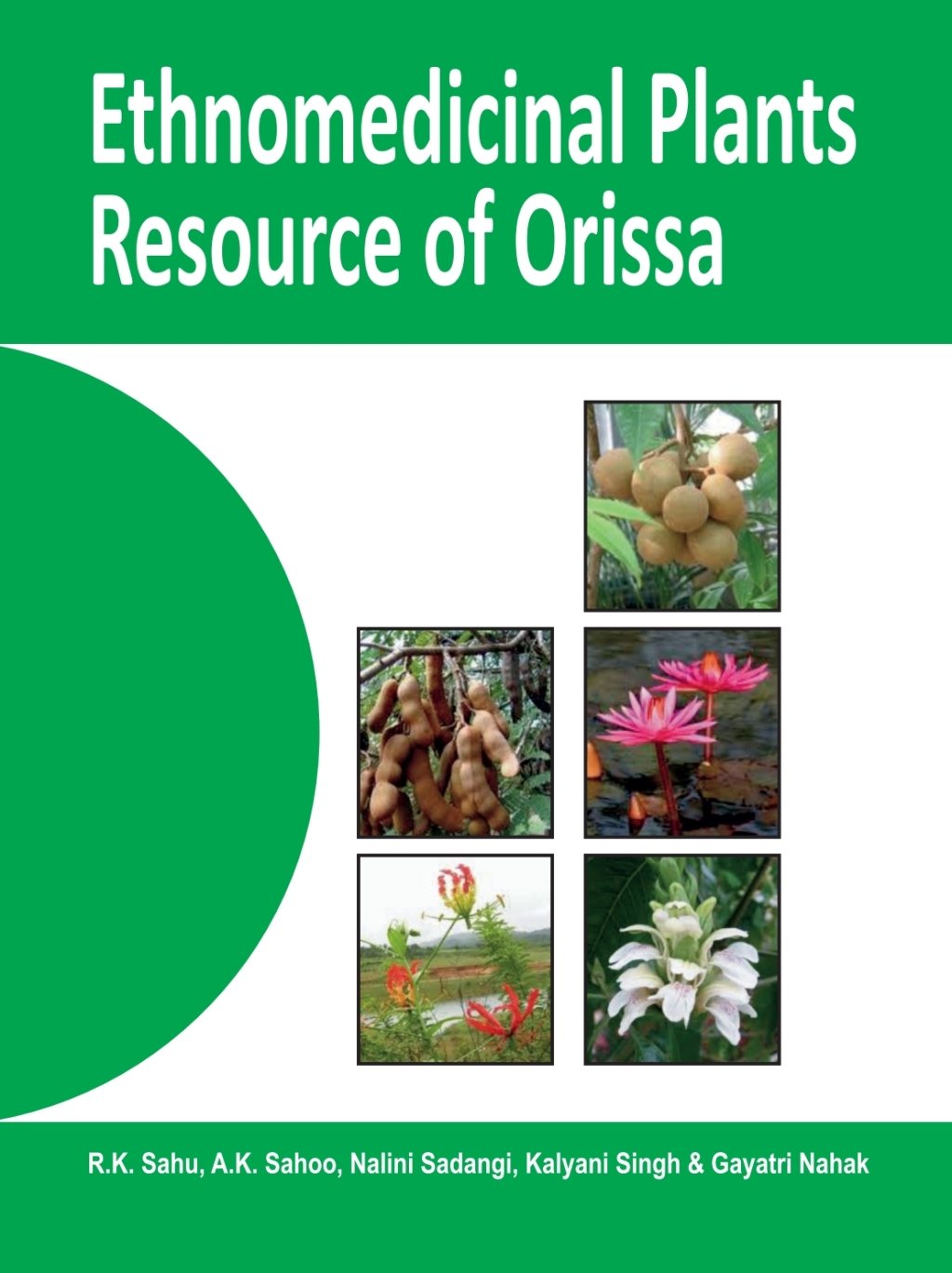 Ethnomedicinal Plants Resource of Orissa Vol 01 1st Edition