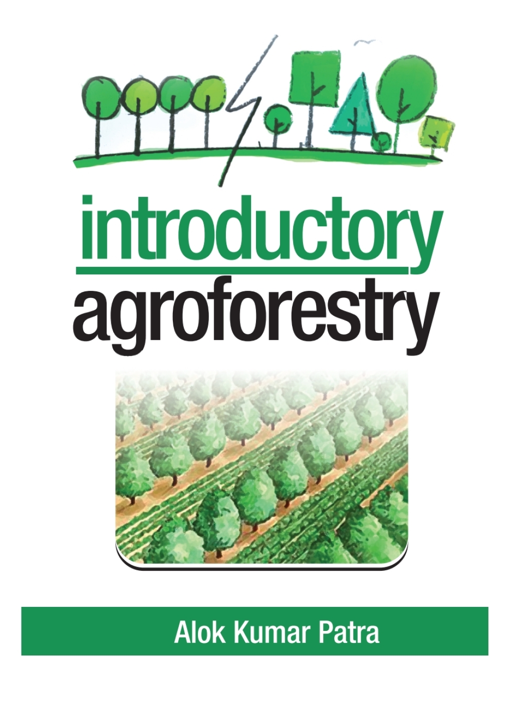 Introductory Agroforestry 1st Edition