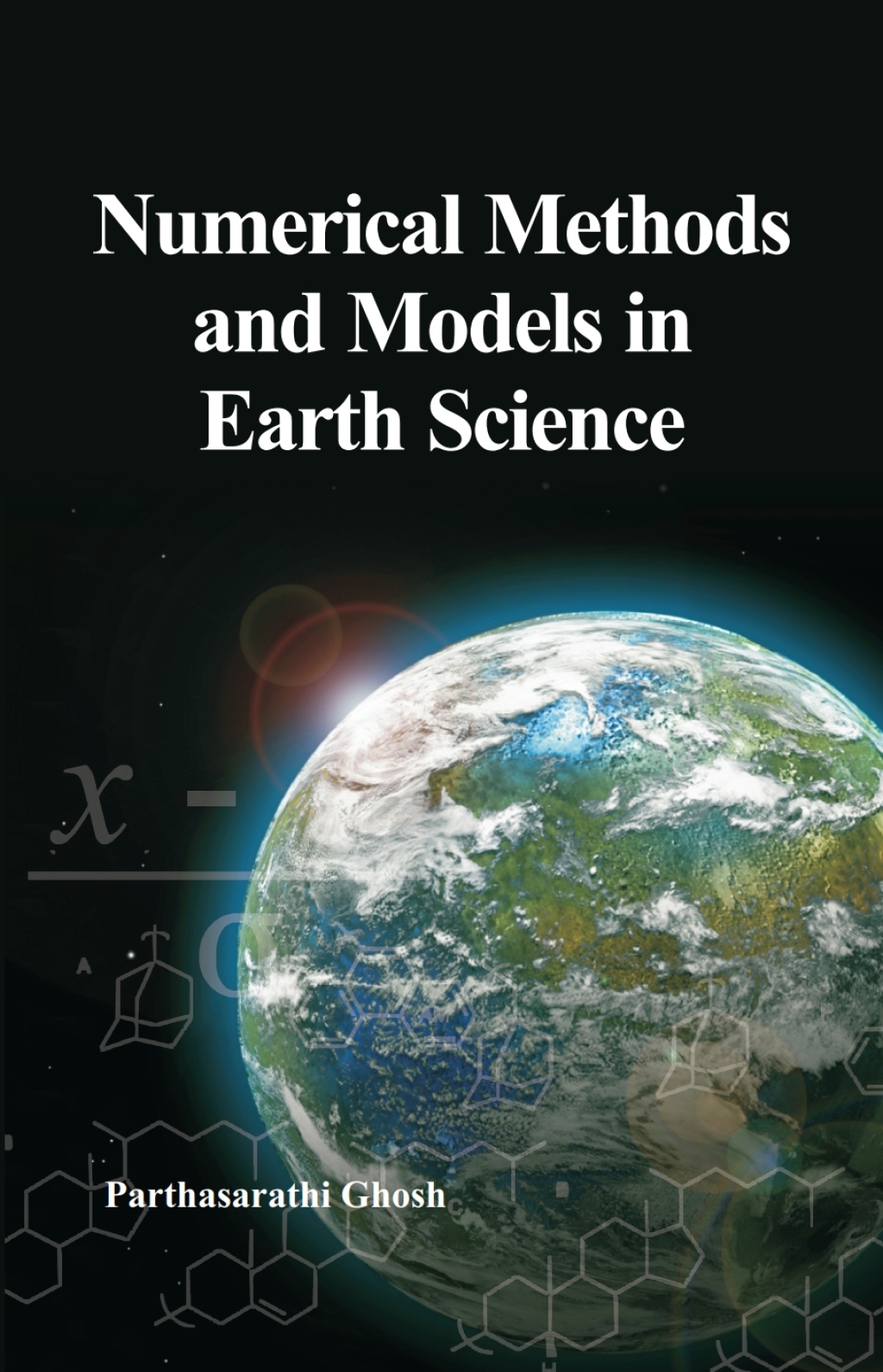 Numerical Methods and Models in Earth Science 1st Edition
