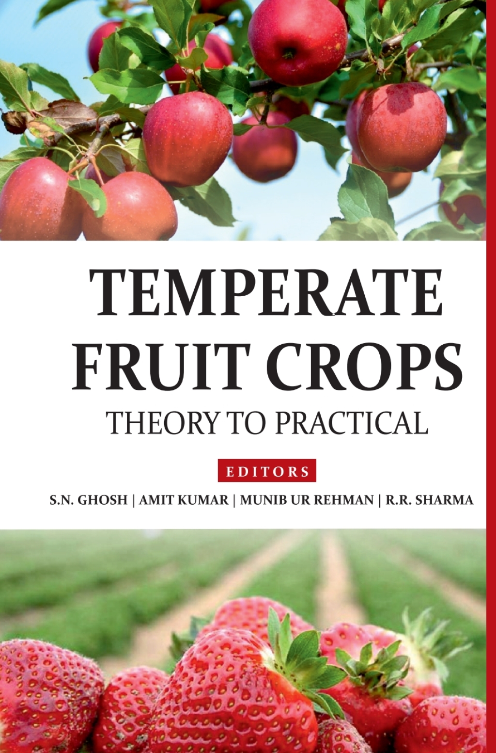 Temperate Fruit Crops: Theory To Practicals (Completes In 2 Parts) 1st Edition