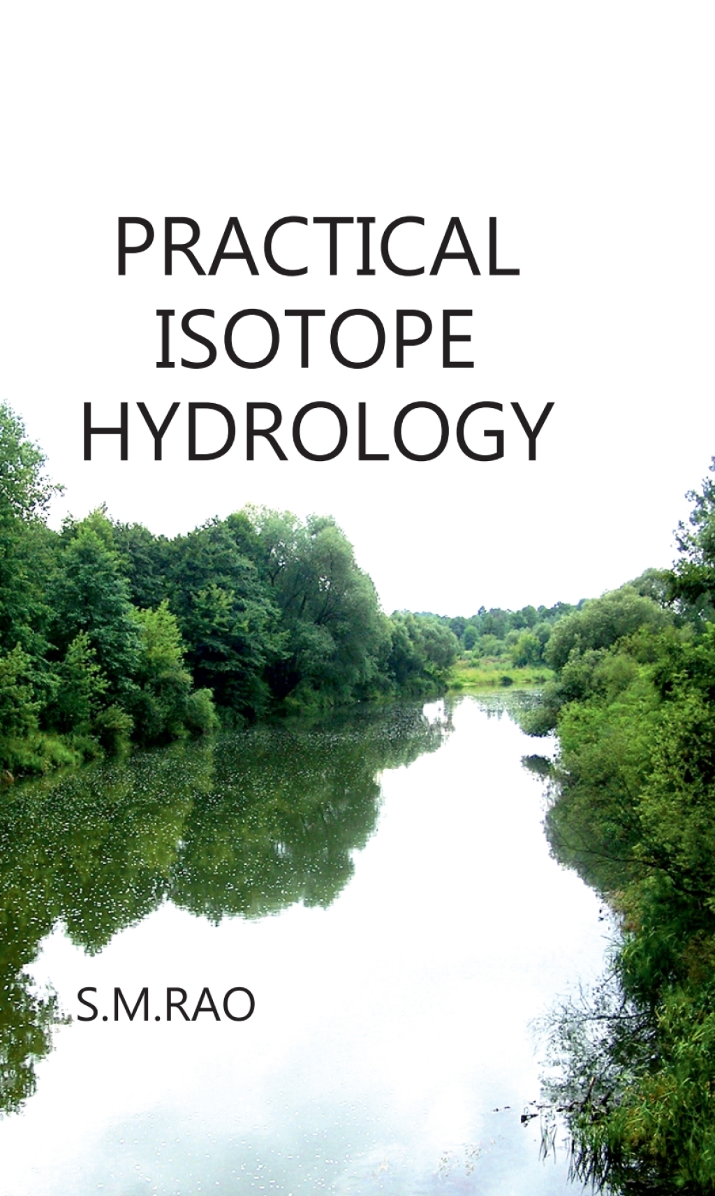 Practical Isotope Hydrology 1st Edition