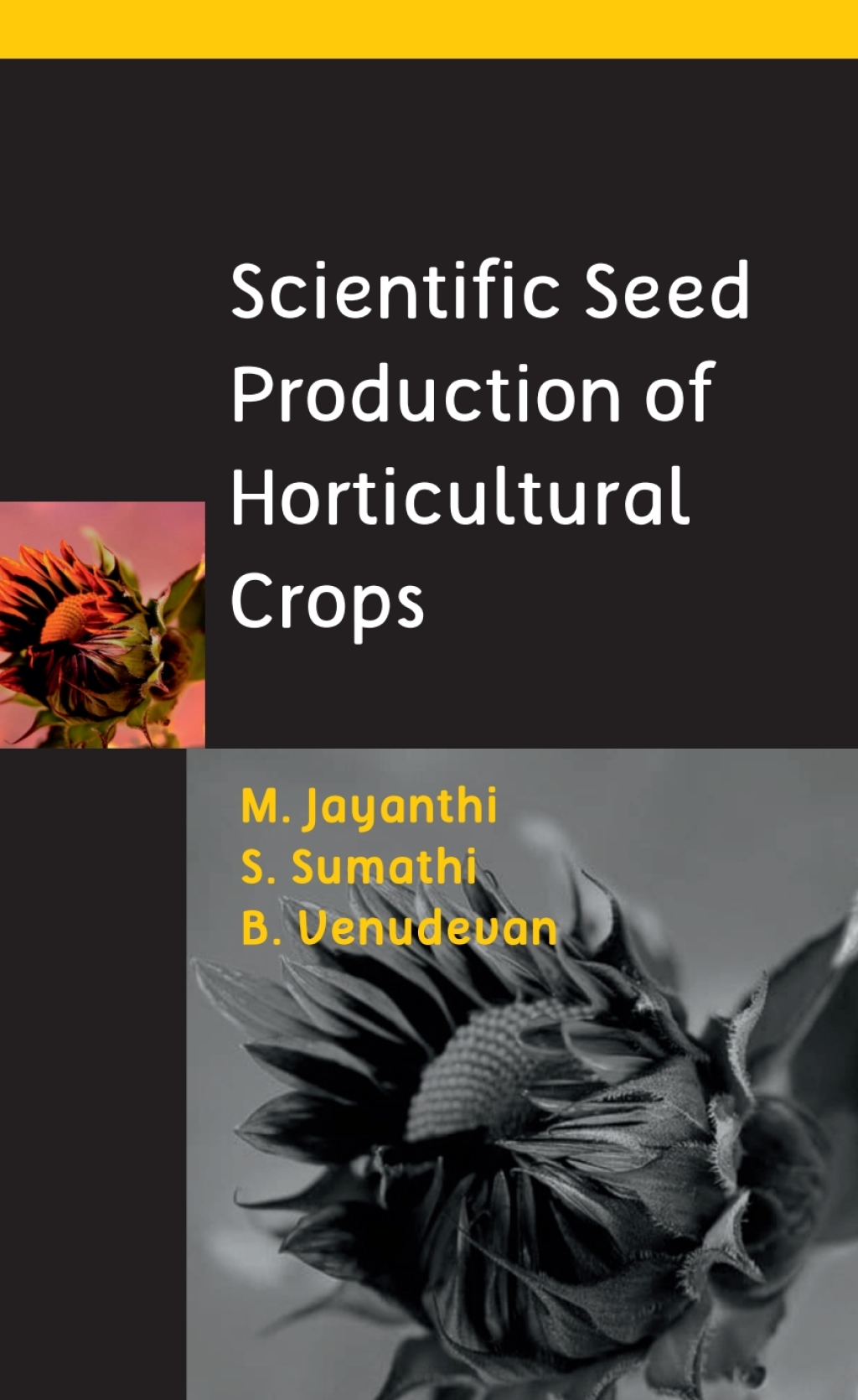 Scientific Seed Production of Horticultural Crops 1st Edition