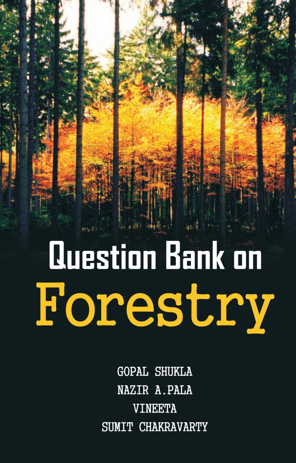 Question Bank on Forestry 1st Edition