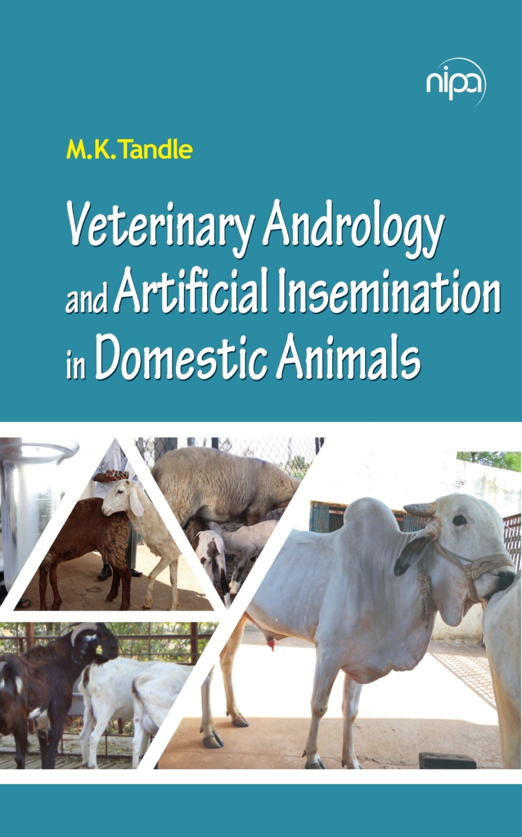 Veterinary Andrology and Artificial Insemination in Domestic Animals 1st Edition