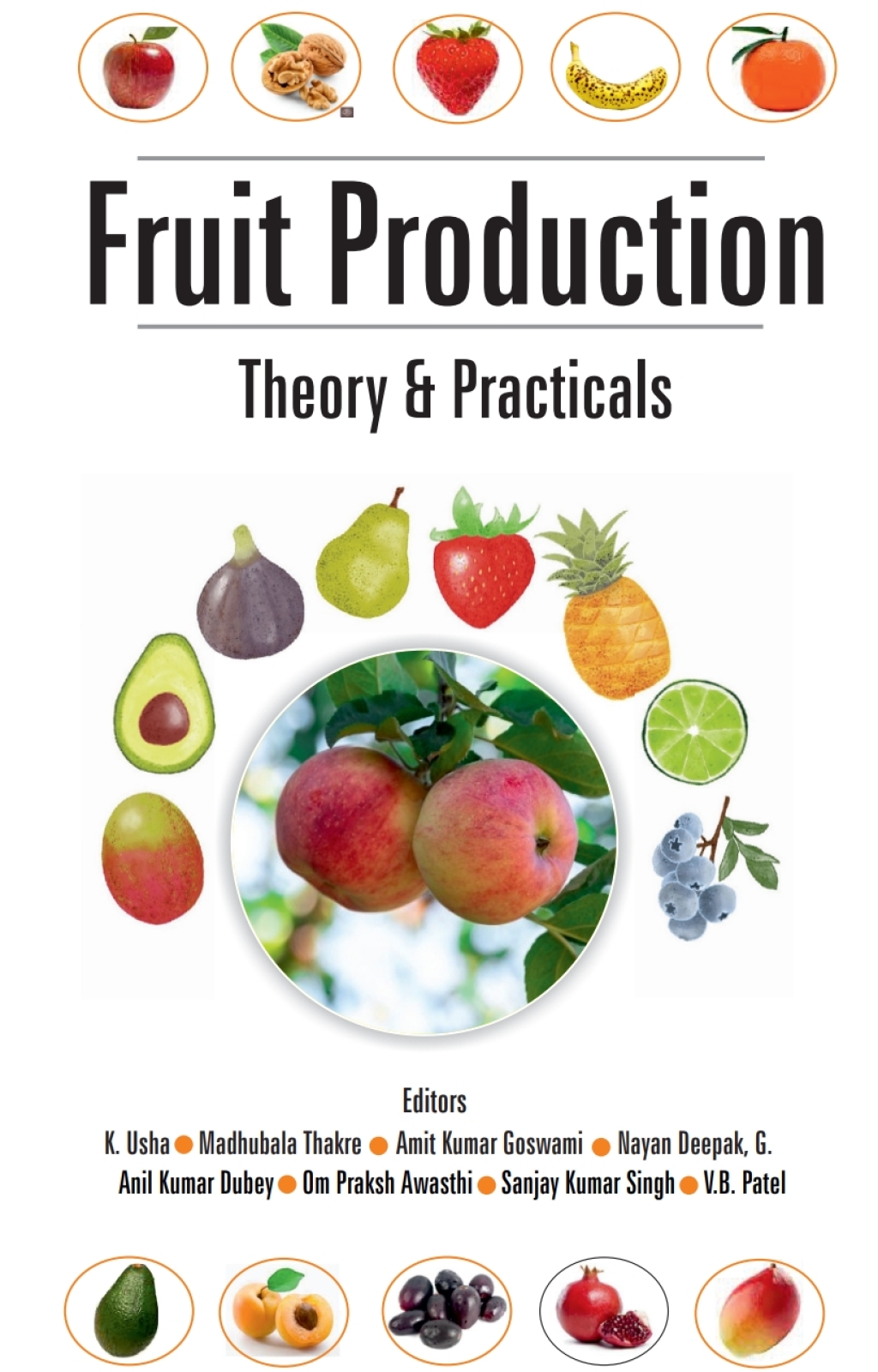 Fruit Production: Theory and Practicals 1st Edition