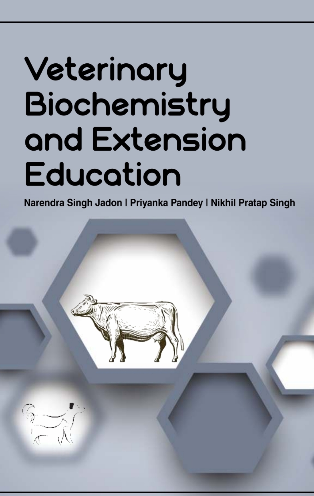 Veterinary Biochemistry and Extension Education 1st Edition