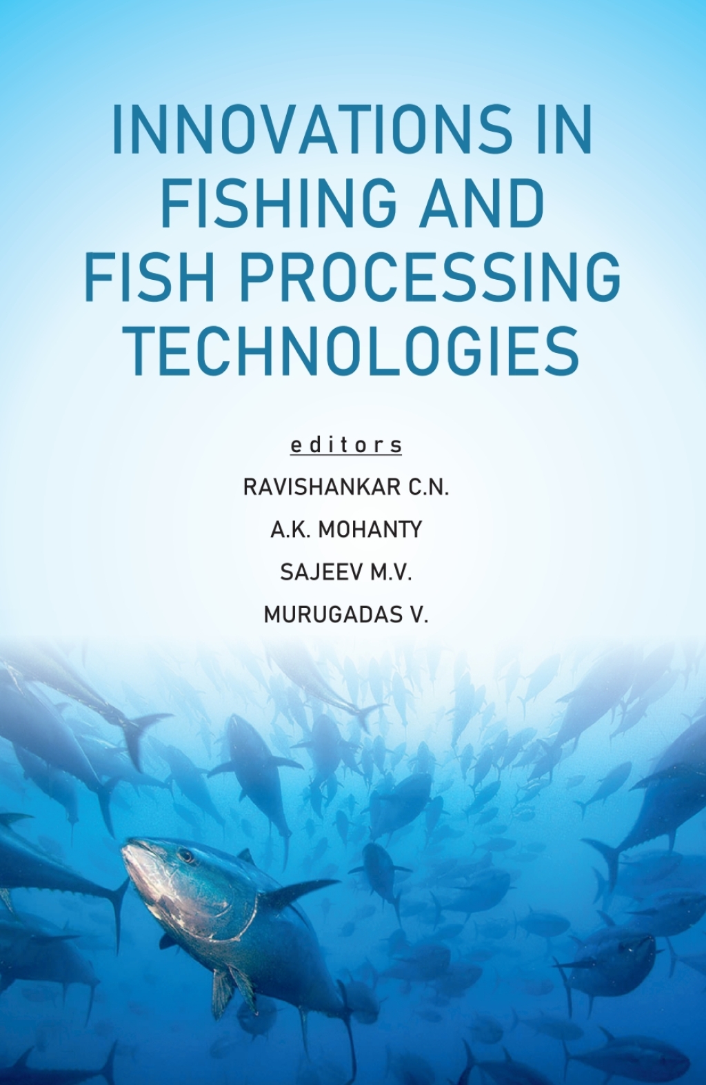 Innovations in Fishing and Fish Processing Technologies 1st Edition