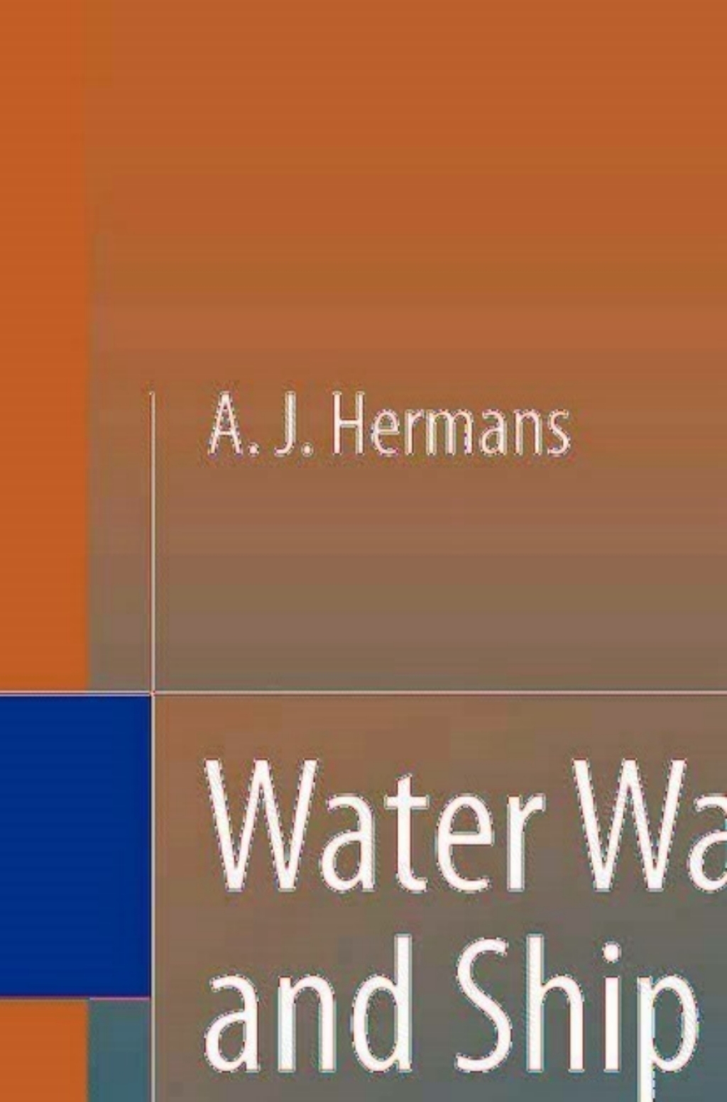 Water Waves and Ship Hydrodynamics An Introduction 2nd Edition
