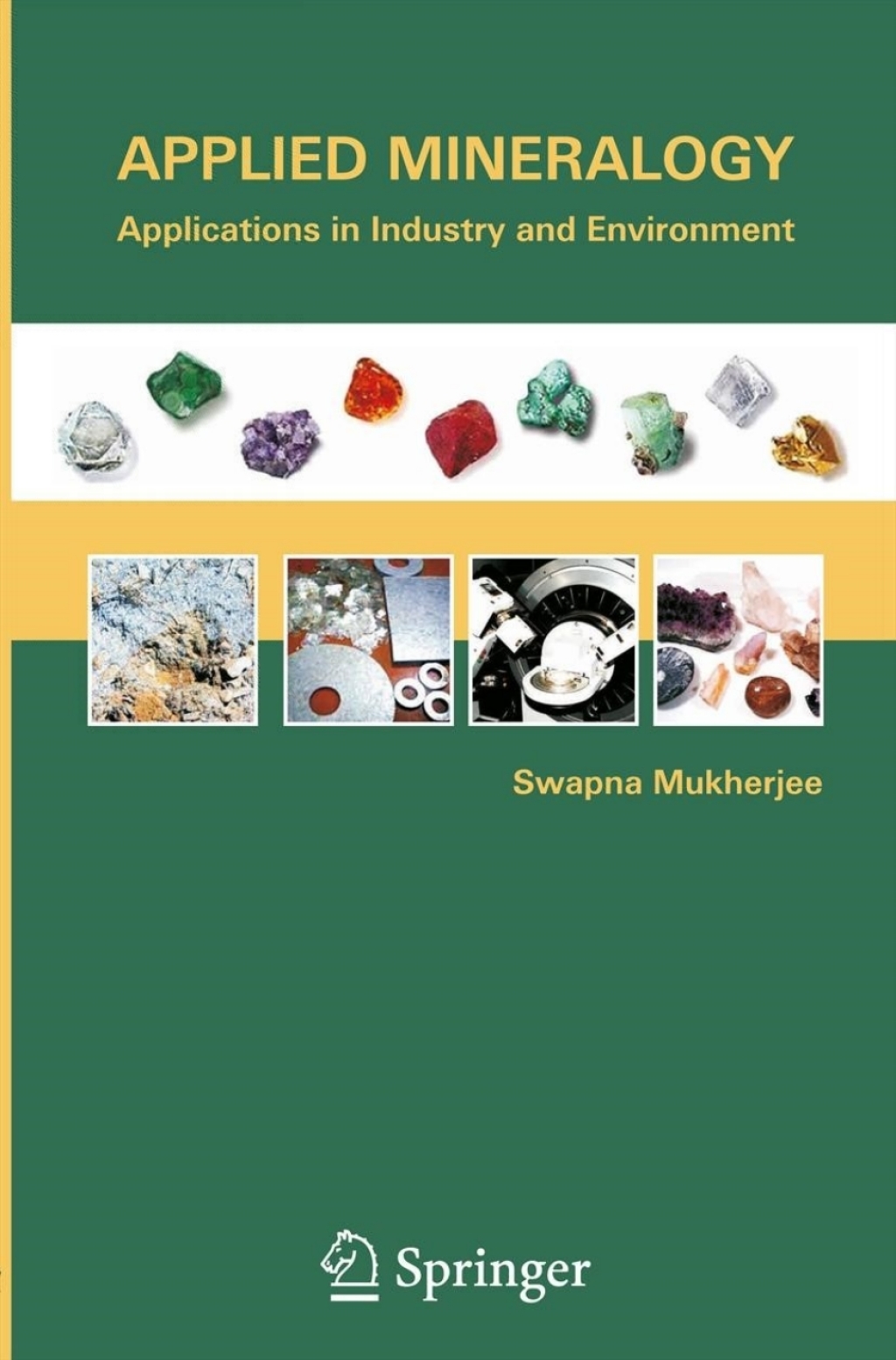 Applied Mineralogy Applications in Industry and Environment 