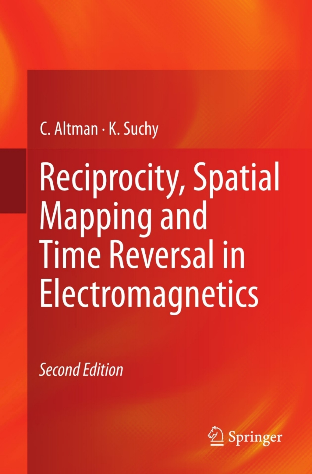 Reciprocity, Spatial Mapping and Time Reversal in Electromagnetics 2nd Edition