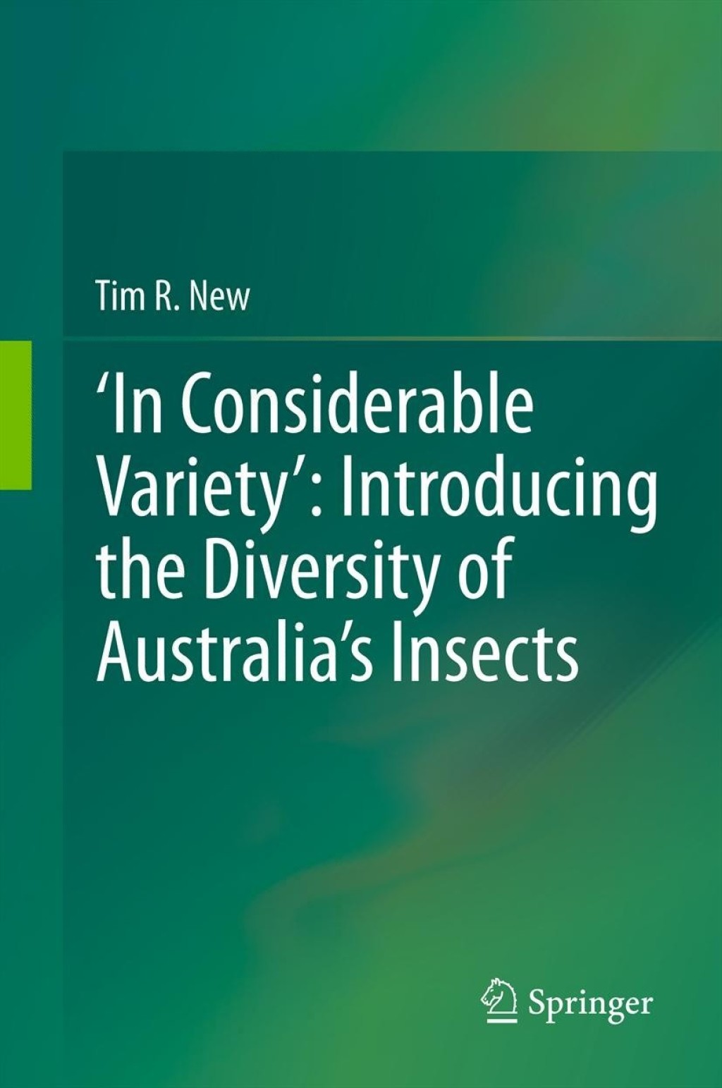 Ã¢â‚¬ËœIn Considerable VarietyÃ¢â‚¬â„¢: Introducing the Diversity of AustraliaÃ¢â‚¬â„¢s Insects 