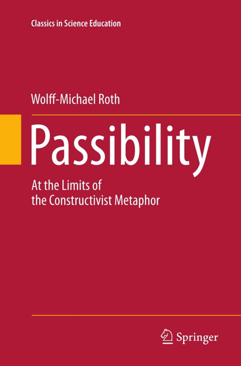 Passibility At the Limits of the Constructivist Metaphor 