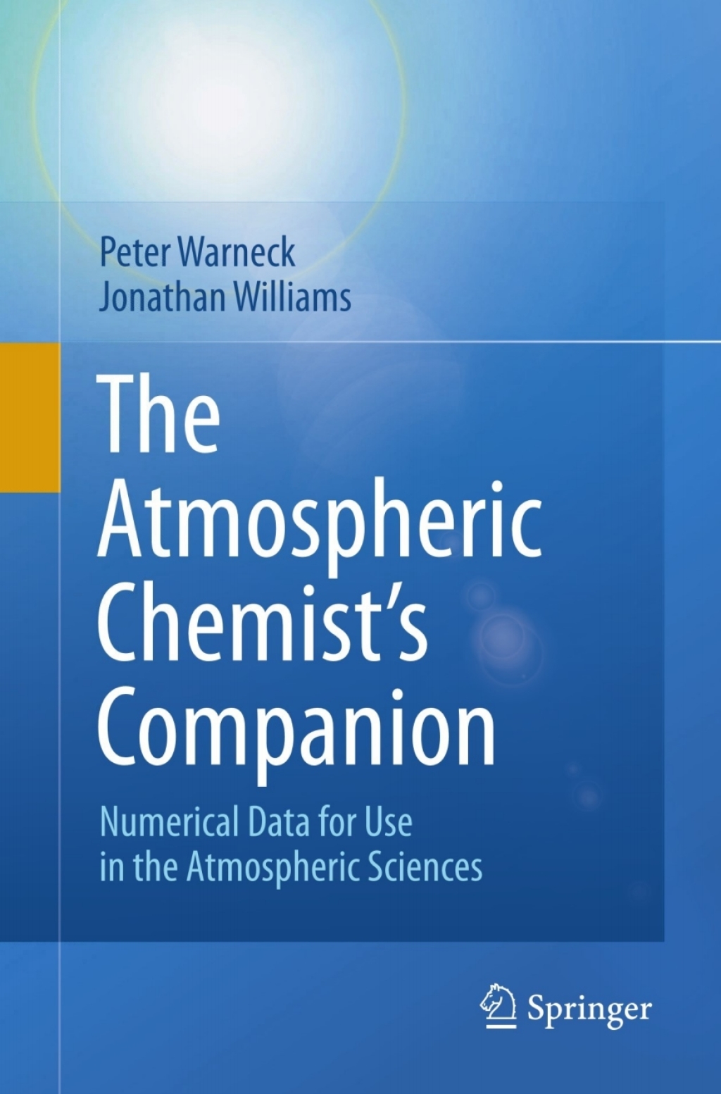 The Atmospheric ChemistÃ¢â‚¬â„¢s Companion Numerical Data for Use in the Atmospheric Sciences 