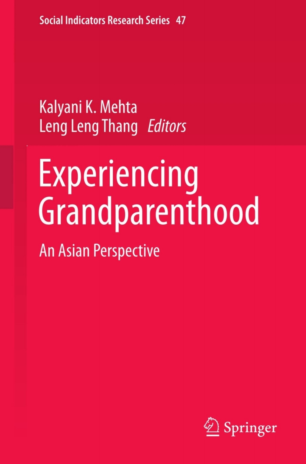 Experiencing Grandparenthood An Asian Perspective 