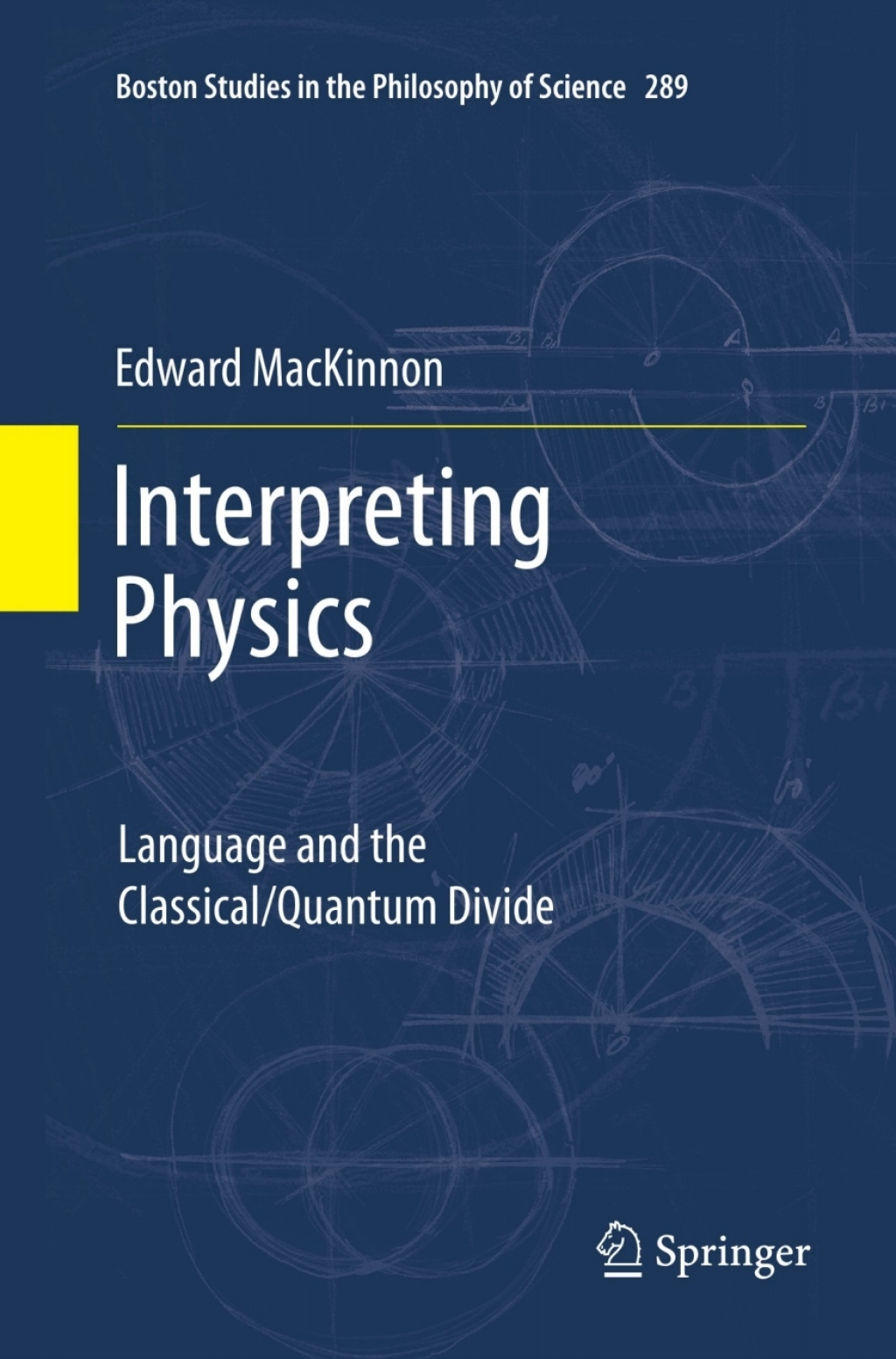 Interpreting Physics Language and the Classical/Quantum Divide 