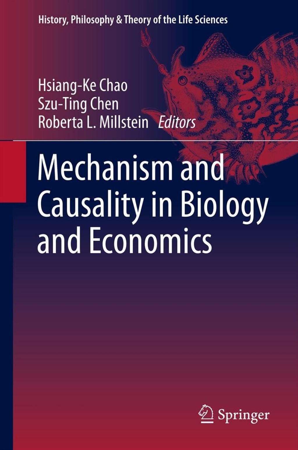 Mechanism and Causality in Biology and Economics 