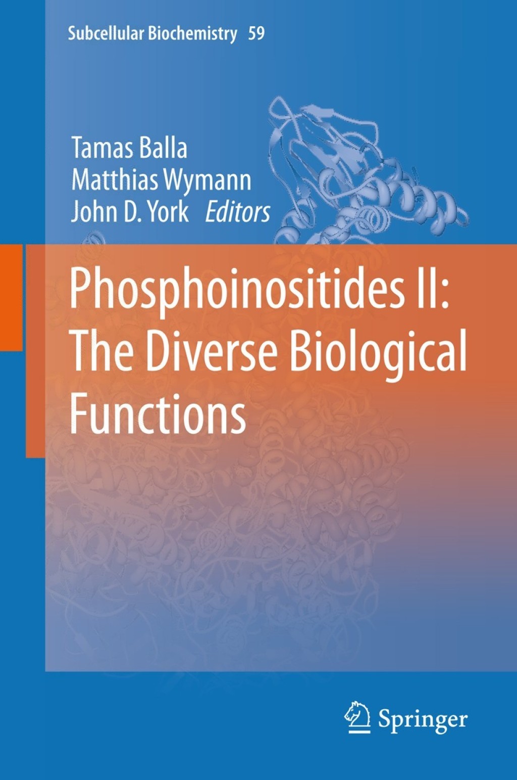 Phosphoinositides II: The Diverse Biological Functions 1st Edition
