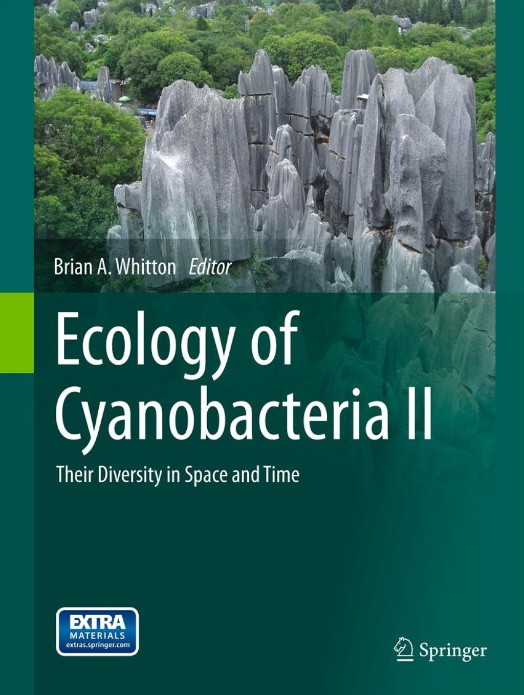 Ecology of Cyanobacteria II Their Diversity in Space and Time 1st Edition