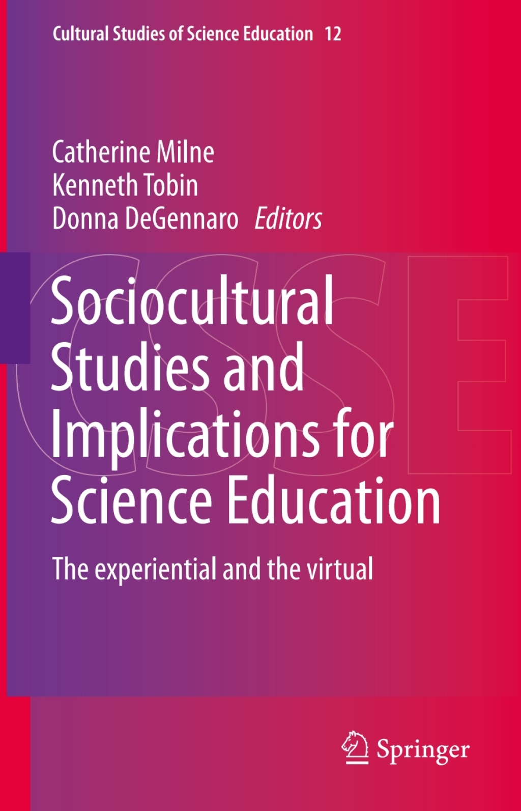 Sociocultural Studies and Implications for Science Education The experiential and the virtual 