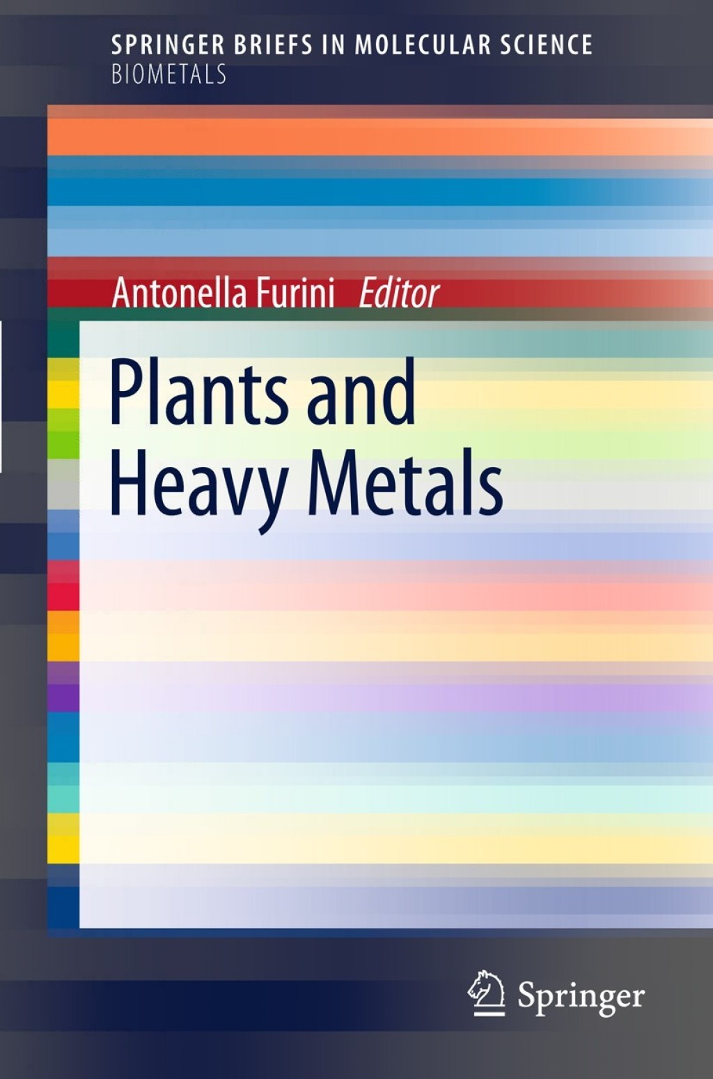 Plants and Heavy Metals 1st Edition