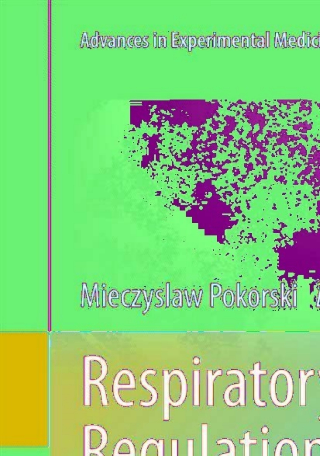 Respiratory Regulation - Clinical Advances 