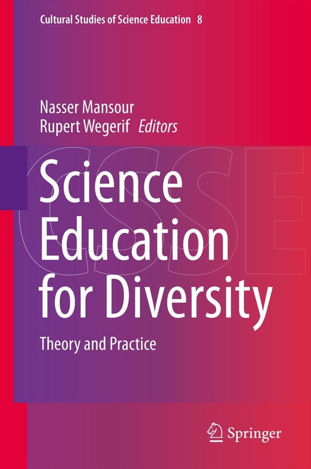 Science Education for Diversity Theory and Practice 
